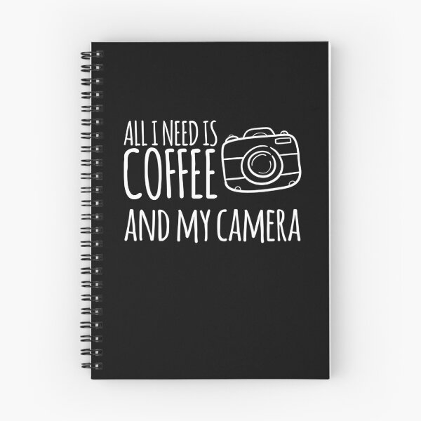 Item preview, All I Need is Coffee and My Camera designed and sold by PRNTDADZ.