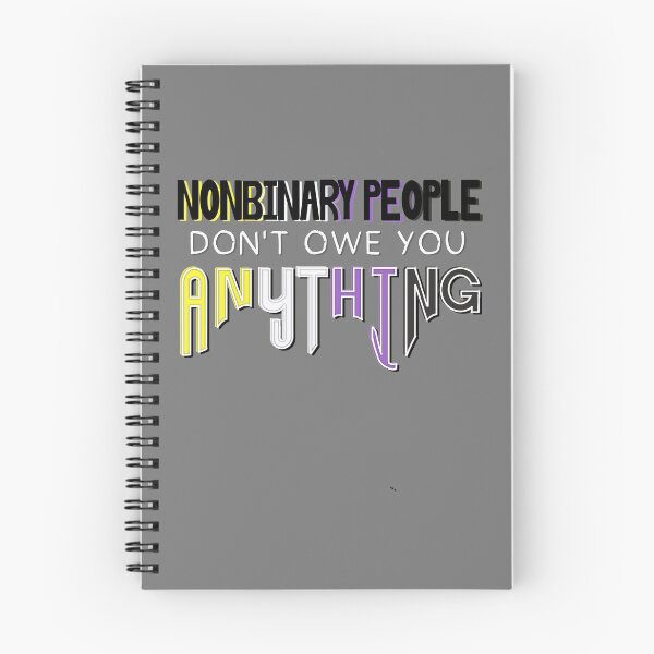 Item preview, Nonbinary People Don't Owe You Anything Typography designed and sold by NewtandThistle.