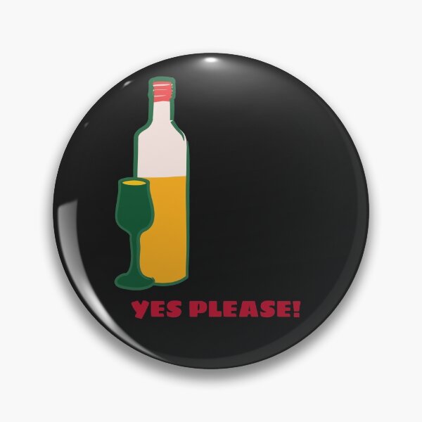 Item preview, Yes Please - Always Yes to Wine! designed and sold by Purrfecta.