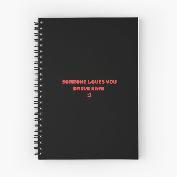 Item preview, Someone Loves You,Drive Safe designed and sold by ApolloWear.