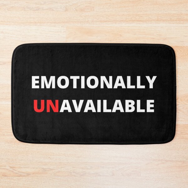 Item preview, Emotionally unavailable designed and sold by lolora.