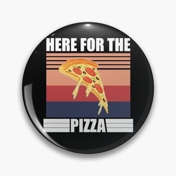 Item preview, Here For The PIZZA designed and sold by YOUR SHOP.