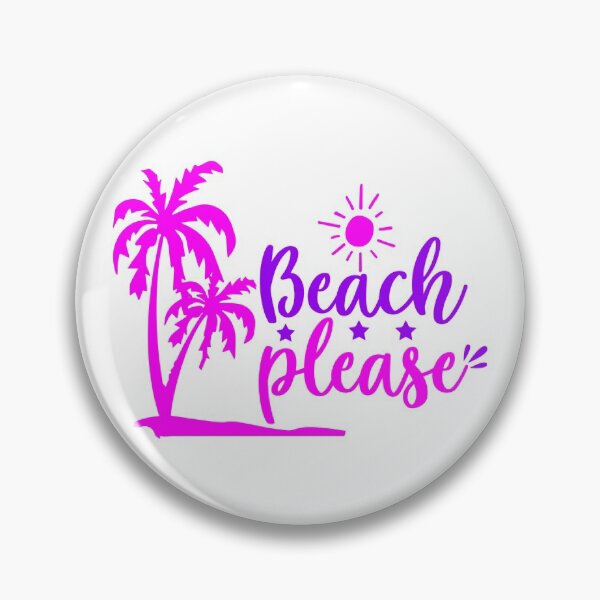 Item preview, Beach Please - summer time fun for beach lovers designed and sold by Mind-Your-Life.