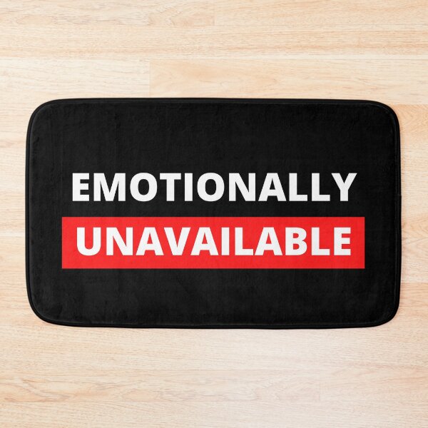 Item preview, Emotionally unavailable designed and sold by lolora.