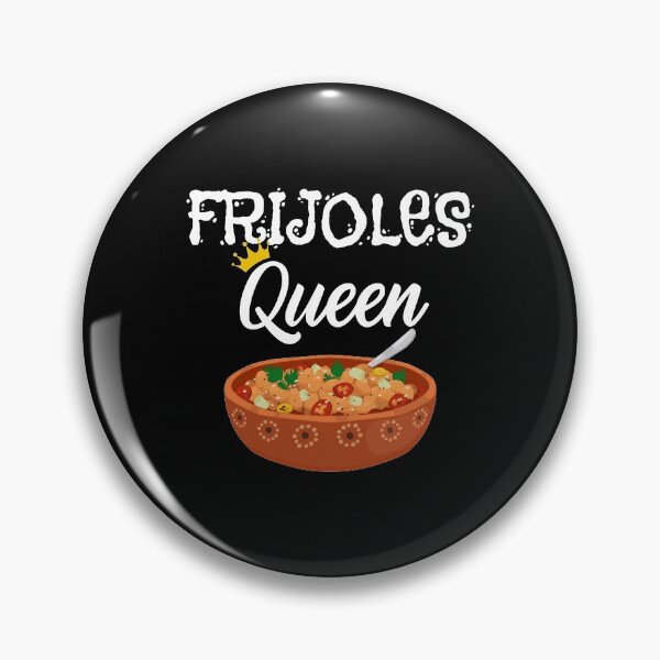 Item preview, Mexican Food Pride Frijoles Queen design designed and sold by jakehughes2015.