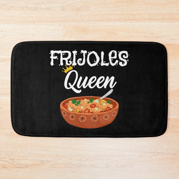 Item preview, Mexican Food Pride Frijoles Queen design designed and sold by jakehughes2015.