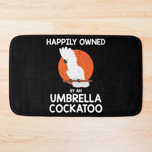 Item preview, Parrot Lover Happily Owned By An Umbrella Cockatoo print designed and sold by jakehughes2015.