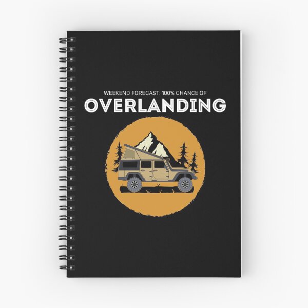 Item preview, Weekend Forecast Overland Camping Overlanding design designed and sold by jakehughes2015.