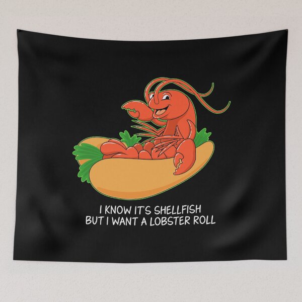 Item preview, Funny Lobster Roll Shellfish Seafood Pun design designed and sold by jakehughes2015.