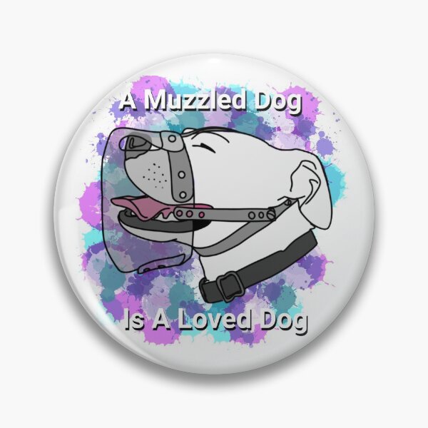 Item preview, Muzzled Dogs are Loved designed and sold by HarveyAndSadie.