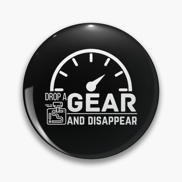 Item preview, Drop a Gear and Disappear, Funny Car Quotes designed and sold by QuotableAttire.