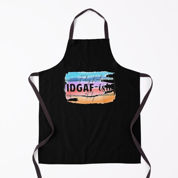 Item preview, Feeling Idgaf Ish Today A Stylish Snarky And Funny Gift  designed and sold by sheilase.