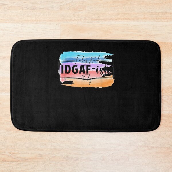 Item preview, Feeling Idgaf Ish Today A Stylish Snarky And Funny Gift  designed and sold by sheilase.