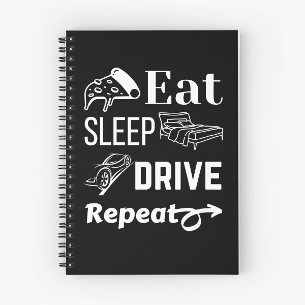 Item preview, Eat Sleep Drive Repeat, Funny Car Quotes designed and sold by QuotableAttire.