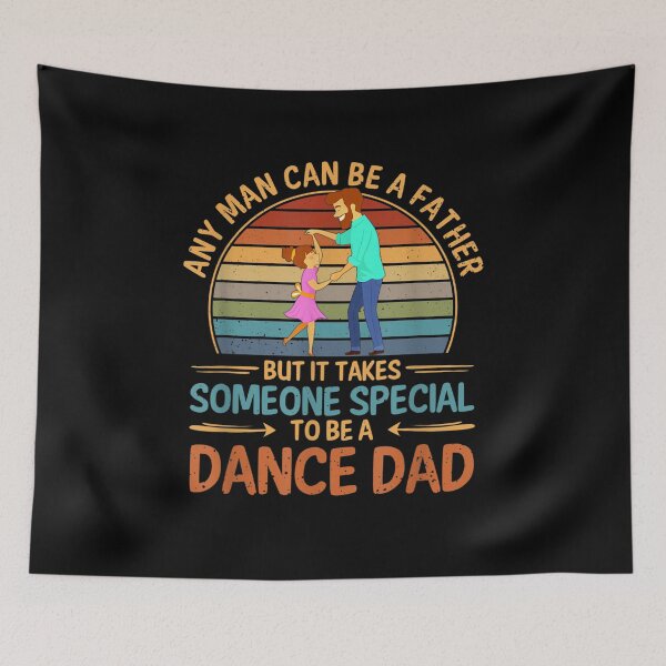 Item preview, It Takes Someone Special To Be A Dance Dad Funny Dad Gift  designed and sold by sheilase.
