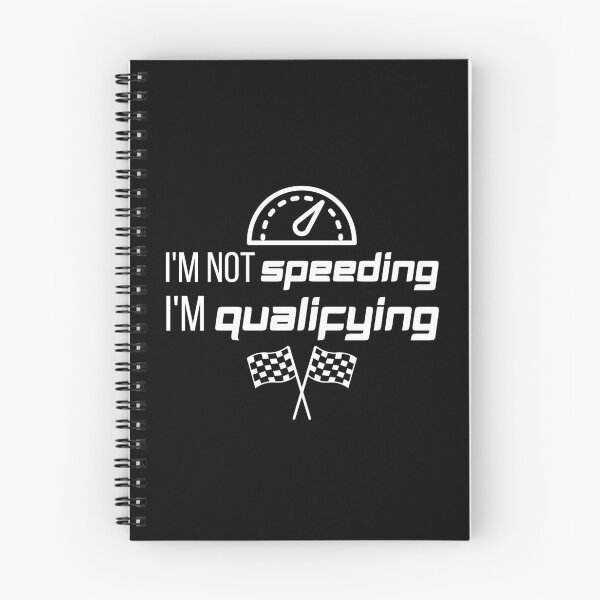 Item preview, I'm not Speeding I'm Qualifying, Funny Car Quotes designed and sold by QuotableAttire.