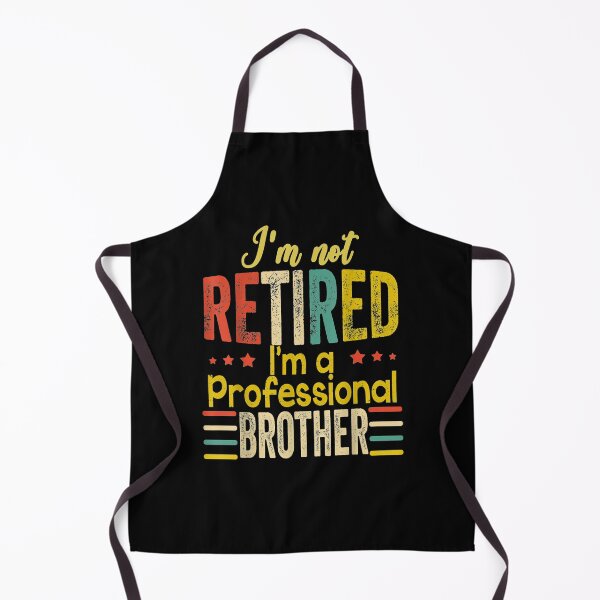 Item preview, Mens I'm Not Retired I'm A Professional Brother Vintage Gift designed and sold by sheilase.