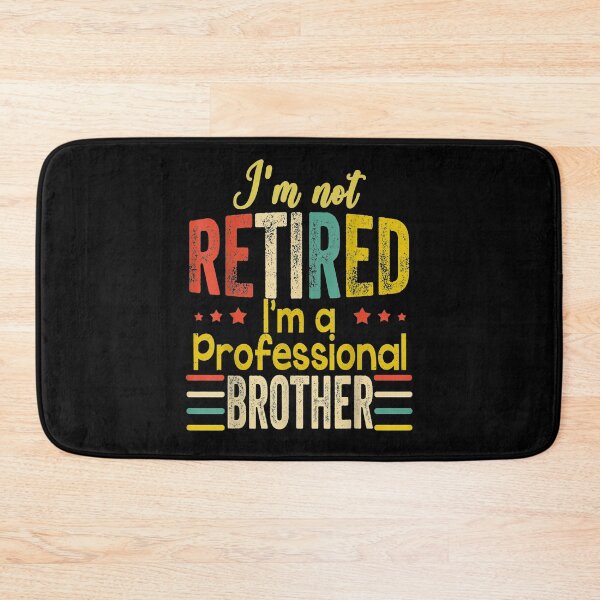Item preview, Mens I'm Not Retired I'm A Professional Brother Vintage Gift  designed and sold by sheilase.