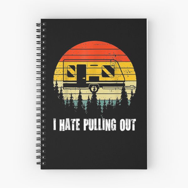 Item preview, Funny Camping I Hate Pulling Out Retro Travel Trailer Gift  designed and sold by sheilase.