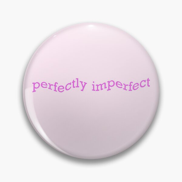 Item preview, Perfectly imperfect (pink) designed and sold by TheEmilySuzanne.