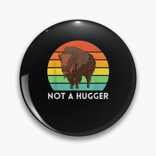 Item preview, Yellowstone Bison Not A Hugger Funny Buffalo National Park Gift  designed and sold by sheilase.