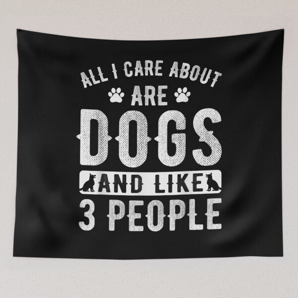 Item preview, Dogs Lover Quotes All I Care About Are Dogs And Like 3 Gift  designed and sold by sheilase.