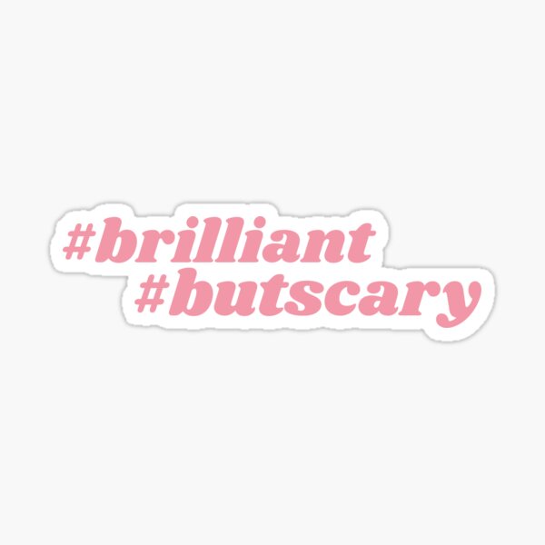 Brilliant But Scary Hashtag Sticker
