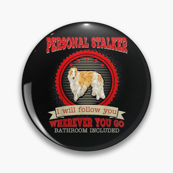 Item preview, Borzoi Personal Stalker I Will Follow You Funny Gift  designed and sold by sheilase.