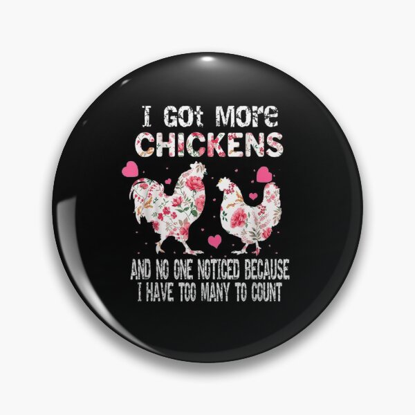 Item preview, I Gott More Chickens And No Onee Noticed Gift  designed and sold by sheilase.