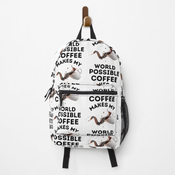 Item preview, COFFEE, MAKES MY WORLD, POSSIBLE, CAFFINE MEME,  designed and sold by R B Chrystal.