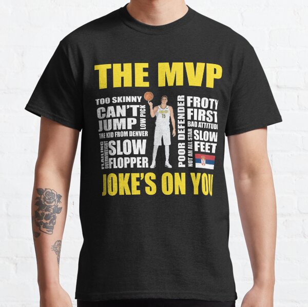 COACH MALONE JOKIC MVP Classic T-Shirt