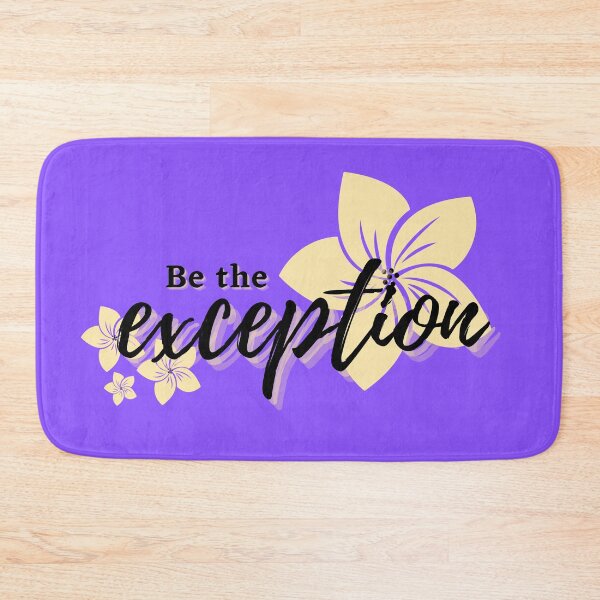 Item preview, Be The Exception designed and sold by kimberleyvh.