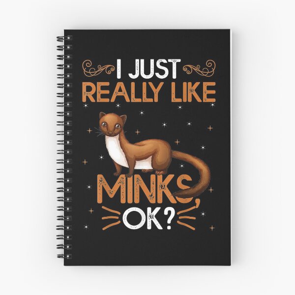 Item preview, Funny I Just Really Like Minks Ok Cute Mink Gift  designed and sold by sheilase.