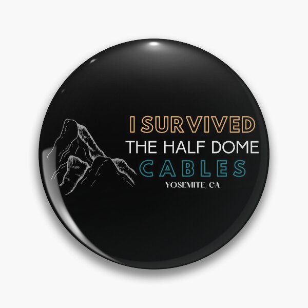 Item preview, I Survived the Half Dome Cables  designed and sold by CMBryant.