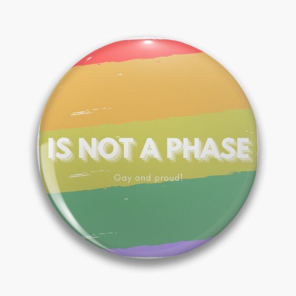 Item preview, It is not a phase; Gay pride designed and sold by UnderStore.