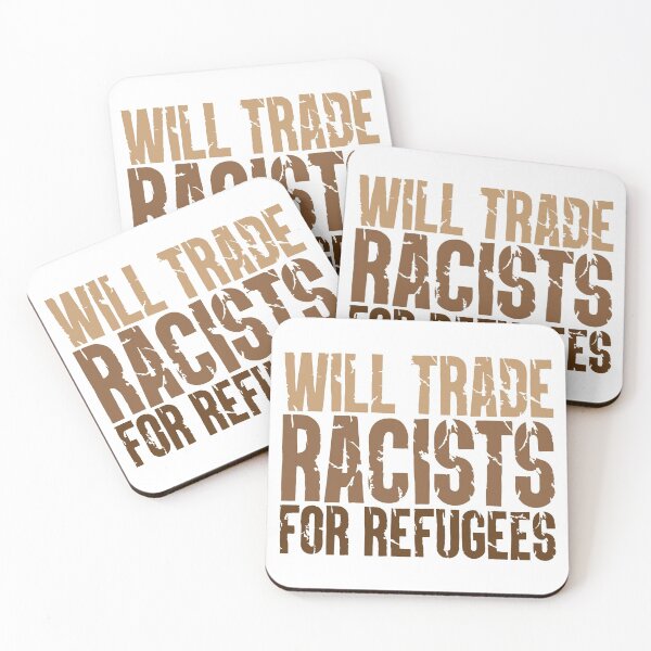 Item preview, Will Trade Racists for Refugees designed and sold by Lori P.