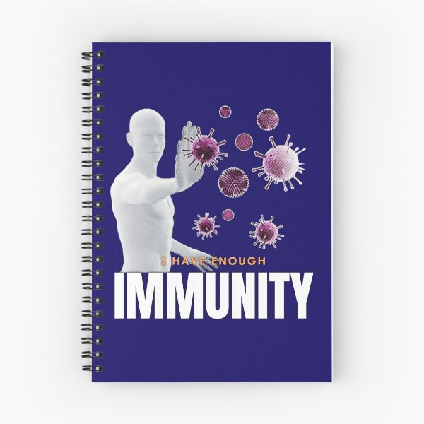Item preview, I Have Enough Immunity designed and sold by SuvrasaiMerch.