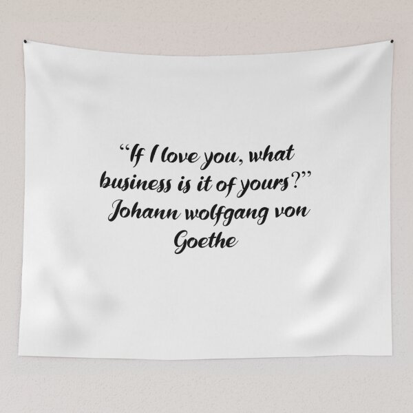 Item preview, Wolfgang von Goethe Quotes designed and sold by 4ever-Undaunted.