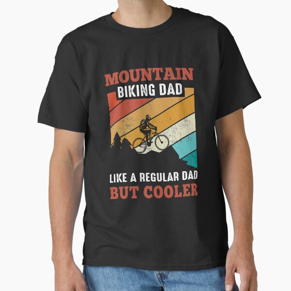 Item preview, Mountain Biking Dad Like a Regular Dad But Cooler designed and sold by SkyTastic.