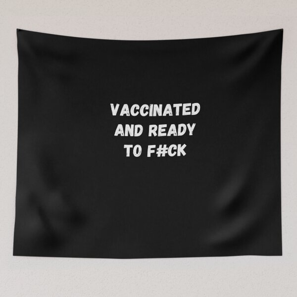 Item preview, Funny Vaccinated And Ready To F.u.c.k T-Shirt designed and sold by SukanyaShop.