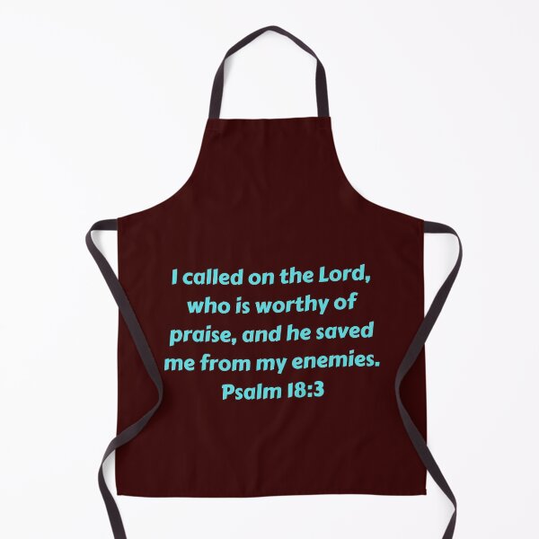 Artikelvorschau, Bible Verse Psalm 18:3 entworfen und verkauft von Prayingwarrior.