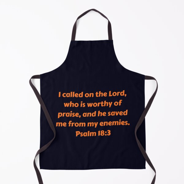 Artikelvorschau, Bible Verse Psalm 18:3 entworfen und verkauft von Prayingwarrior.