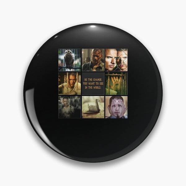 Item preview, Be The Change You Want To See In The World Prison Break , Prison Break , Michael Scofield Prison Break Trending designed and sold by DWQBVR.