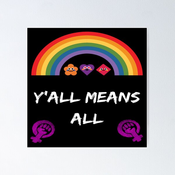 Item preview, Y'All Means All Respect Every Gender designed and sold by chetan786.