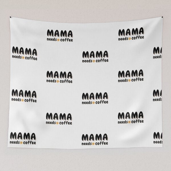 Item preview, Mama Needs Coffee designed and sold by Risala.