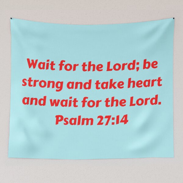 Aperçu de l'œuvre Bible Verse Psalm 27:14 créée et vendue par Prayingwarrior.