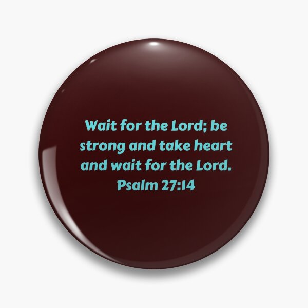 Artikelvorschau, Bible Verse Psalm 27:14 entworfen und verkauft von Prayingwarrior.