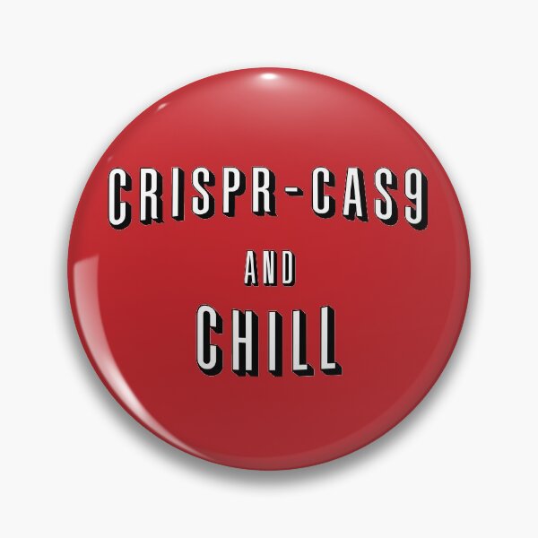 Item preview, CRISPR-Cas9 And Chill designed and sold by orlumbuspirate.
