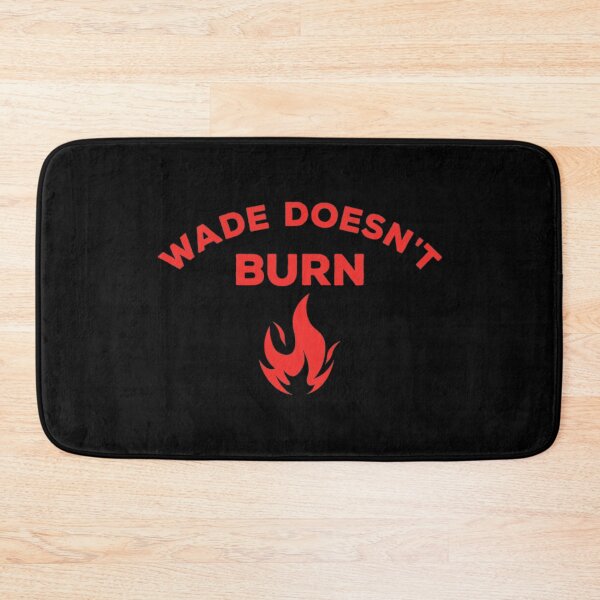 Item preview, Wade Doesnt Burn T-ShirtWade Doesn't Burn  designed and sold by GamBian.