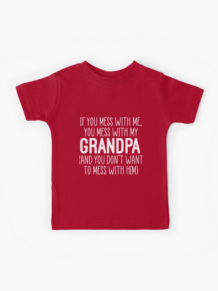Don't Mess With Me Kids T shirt